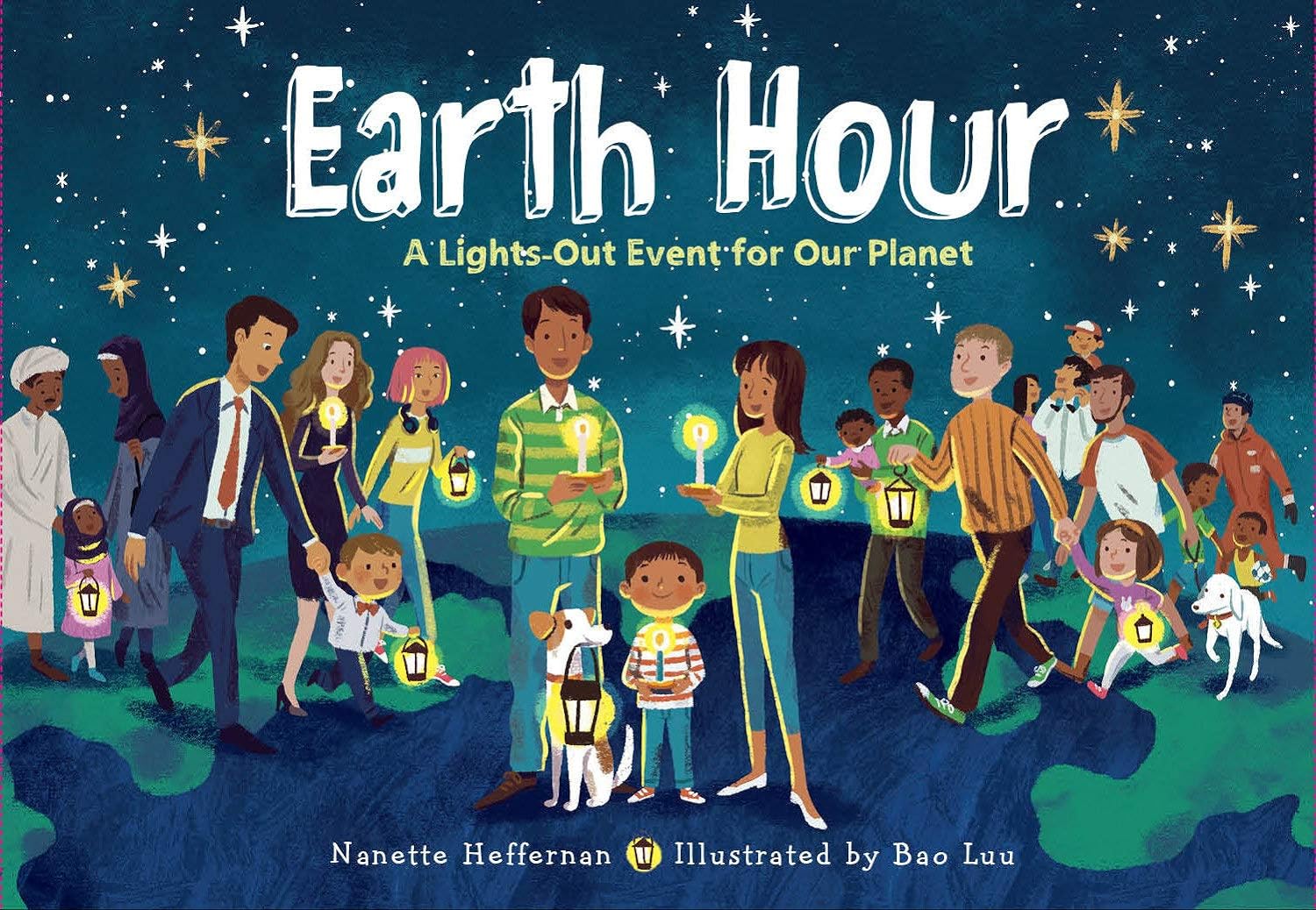 Earth Hour: A Lights-Out Event for Our Planet Hardcover by Nanette Heffernan